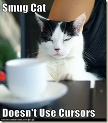 smug cat doesnt use cursors